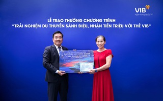 Đã có 2 chủ thẻ tín dụng VIB trúng cặp vé du lịch châu Á bằng du thuyền