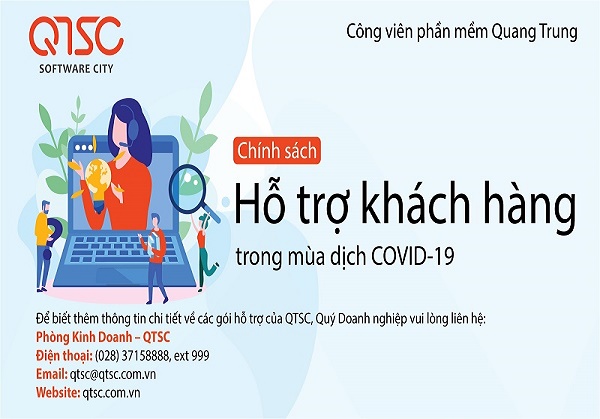 QTSC công bố chính sách hỗ trợ mới cho toàn bộ khách hàng để vượt qua khó khăn mùa dịch COVID-19