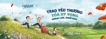 CapitaLand hỗ trợ 1 tỷ đồng thông qua chiến dịch “Trao yêu thương, Tỏa hy vọng” kêu gọi cộng đồng chung tay giúp đỡ trẻ em khó khăn tại Việt Nam